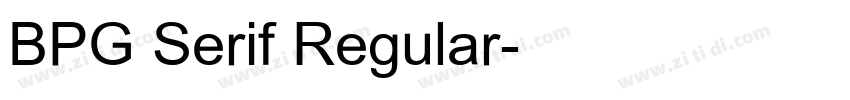 BPG Serif Regular字体转换 BPG Serif Regular字体转换